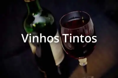 Vinhos Tintos